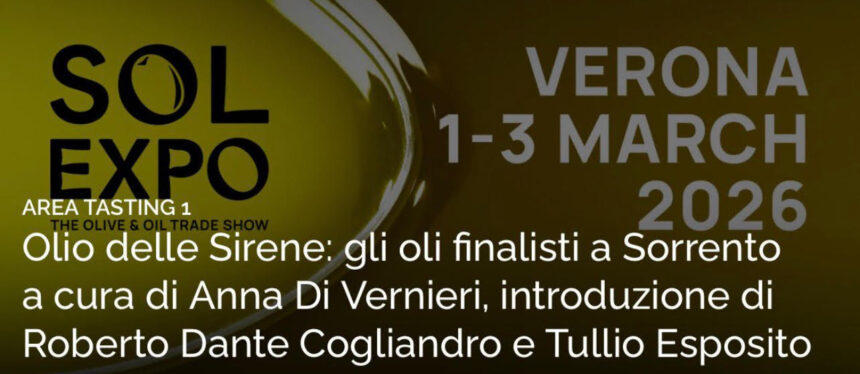 FOOD. VENETO-CAMPANIA. L’ORO DI SORRENTO CONQUISTA VERONA: IL PREMIO “OLIO DELLE SIRENE” PROTAGONISTA AL SOLOIL